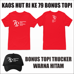 Kaos Gratis Topi Hut RI 79 Kemerdekaan Indonesia Nusantara Baru Indonesia Maju