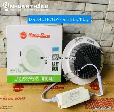 Đèn Downlight Rạng Đông led âm trần D AT04L Khoét Lỗ 110/9W - 90/9wÁnh Sáng Trắng / Vàng - TIẾT KIỆM ĐIỆN - BH 2 NĂM