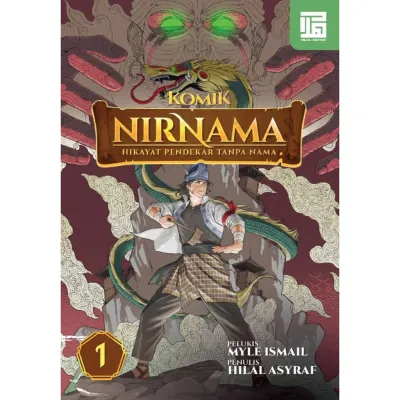 [SB] Komik Nirnama: Hikayat Pendekar Tanpa Nama #1 (Hilal Asyraf)