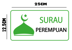 Surau Perempuan / Sign Sticker/PVC Sticker WallWindow(WATERPROOF)/ Surau Perempuan Sticker Mengalis Air(PREMIUM)