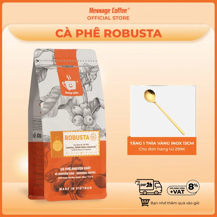 Cà phê ROBUSTA Đậm Đà Truyền Thống rang mộc nguyên chất 100% cafe bột xay, vị đắng đậm thơm nồng từ Message Coffee