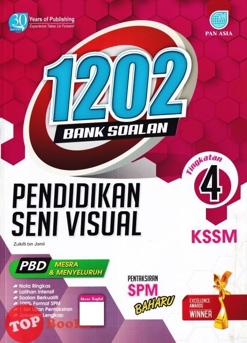 [TOPBOOKS Pan Asia] 1202 Bank Soalan Pendidikan Seni Visual Tingkatan 4 ...