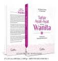 Tafsir Ayat-ayat Tentang Wanita, Disarikan dari Kitab-Kitab Tafsir Muktabar. 