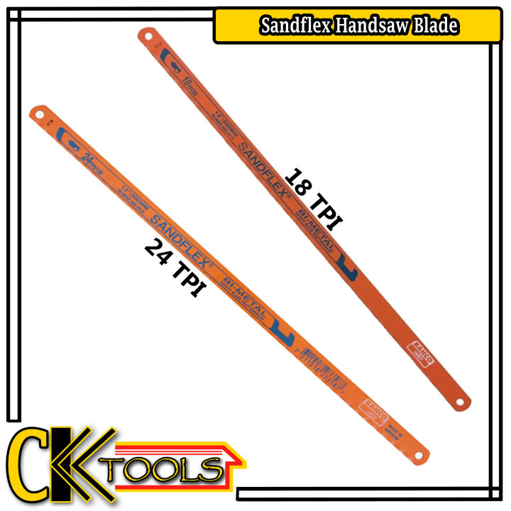SANDFLEX HACKSAW BLADE 18 TPI/8D & 24 TPI/10D (12"/300MM) Lazada PH