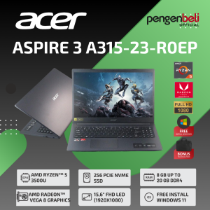 LAPTOP ACER ASPIRE 3 A315-23-R0EP - PROCESSOR AMD RYZEN 5 3500U - SSD 256GB + SLOT HDD - RAM 20GB - CHARCOAL BLACK
