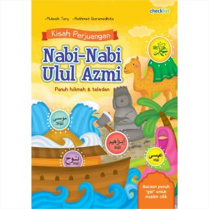 Buku Cerita Islami Anak Muslim Nabi Ulul Azmi Kisah Perjuangan Nabi Cilik