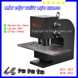 Máy Đột Thủy Lực CH100 - Đột Bản Dày 20mm - Nhanh Mạnh Chính Xác - Bảo Hành Toàn Quốc 12 Tháng