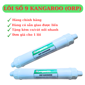 Lõi lọc nước số 9 kangaroo lõi khoáng ORP Kangaroo. HÀNG CHÍNH HÃNG