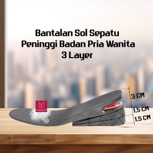 Sol Sepatu Peninggi Badan 3 Layer Bantalan Alas Kaki Insole Penambah Tinggi Pria Wanita All Size