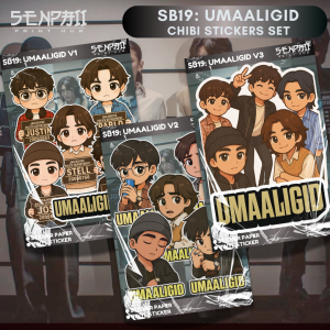 SB19: UMAALIGID CHIBI STICKERS | STICKER PAPER | VINYL STICKER | WATERPROOF