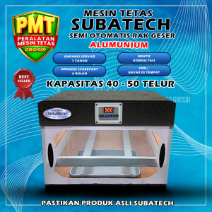 SUBATECH SO 40 50 Mesin Tetas Telur Semi Otomatis Penetas PUSAT