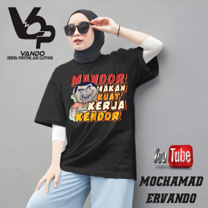 KAOS KATA KATA MANDOR VIRAL TERBARU KEKINIAN - Baju Kata Kata Keren Cotton Combed 30s