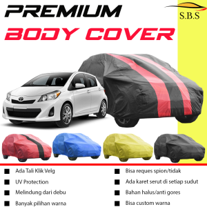 PREMIUM Body Cover Mobil YARIS Sarung Mobil YARIS LAMA Yaris bakpao yaris bakpau yaris lele yaris cross yaris trd yaris hykeres all new yaris jazz lama jazz rs jazz ge8 jazz gd3 jazz gk5 brio rs brio satya brio lama brio urbanite all new brio 2023 agya