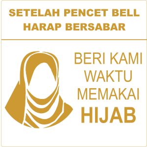 SIGN BOARD Setelah Pencet Bell Harap Bersabar Bahan Akrilik Indor Atau Outdor