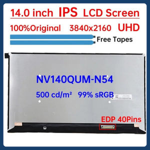 14 Inch 4K Laptop LCD Screen NV140QUM N54 NV140QUM-N54 Display Matrix Panel Replacement 3840x2160 99% sRGB eDP 40 Pins Non-Touch