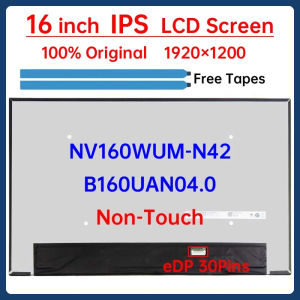 16 Inch Laptop LCD Screen NV160WUM-N42 B160UAN04.0 For Dell Inspiron 16 5620 5630 5635 Display Matrix Panel 1920x1200 Non-Touch