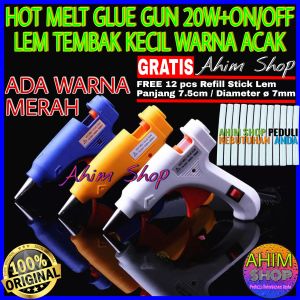 Lem Tembak Kecil 20 Watt FREE 12 pcs Refill Stick Lem + Saklar ON/OFF Hot Melt GLUE GUN Thermo Electric Heat Temperature Repair Tool for home 7mm Merek VANSTAR
