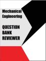 Mechanical Engineering Question Bank Reviewer 2025. 