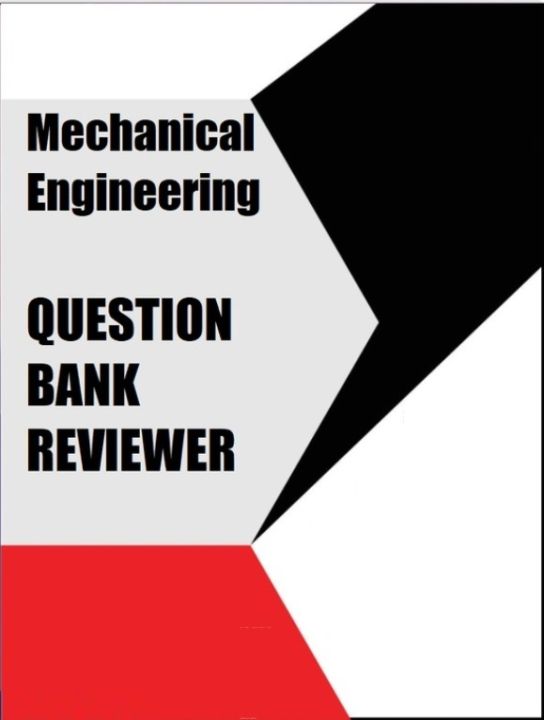 Mechanical Engineering Question Bank Reviewer 2025