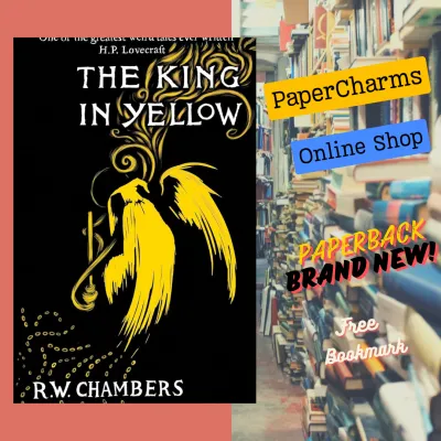 The King in Yellow Deluxe Edition: An early classic of the weird fiction genre
