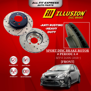 PERODUA MYVI D20N (2018~) FRONT (DEPAN) ILLUSION DISC ROTOR SPORT SLOTTED & DRILLED ANTI RUSTING MADE FROM THAILAND 100% QUALITY PERFOMANCE [1SET 2PCS]