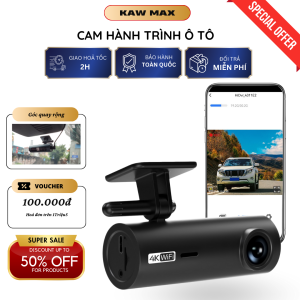 Camera hành trình ô tô KAW camera fullHD 4K hình ảnh siêu nét cảnh báo va chạm ghi âm góc quay rộng phù hợp với nhiều dòng xe