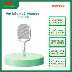 Vợt Bắt Muỗi Nanoco NMR105B Khung lưới bảo vệ 3 lớp Thời gian sạc từ 4 đến 6 giờ - CHB