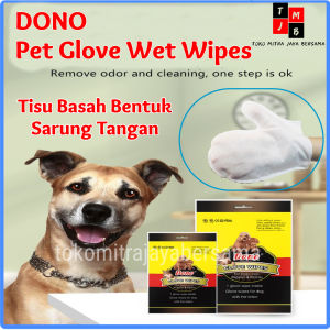 Glove Wipes Dono Sarung Tangan Tisu Basah Hewan Tissu Anjing Kucing Kelinci Satuan