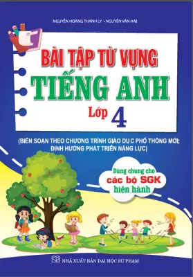 SÁCH - Bài tập từ vựng tiếng anh lớp 4 (dùng chung cho các bộ sgk hiện hành)