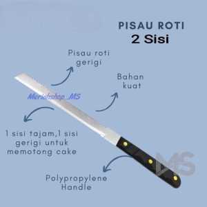 Pisau Roti Panjang 2 Sisi ( Gerigi & Polos Halus Tajam ) (32 cm) Stainless Steel Anti Karat Double Kue Roti tawar Bread Knife Cake bolu