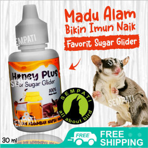 SEMPATI Madu Alami Honey Plus Suplemen Penambah Nafsu Makan Sugar Glider Vitamin Probiotik Madu Murni Nutrisi Hamster Sugar Glider Tupai Terbang Kelinci Landak Mini