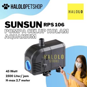 SUNSUN RPS 106 Pompa Celup 2500 Liter Perjam Pompa Kolam Aquarium