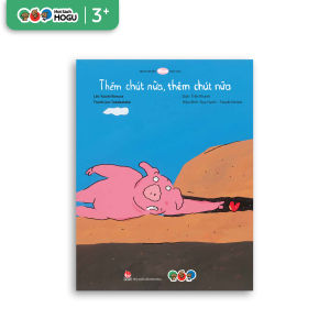 Truyện Ehon bé 3-4-5 tuổi - Thêm chút nữa thêm chút nữa