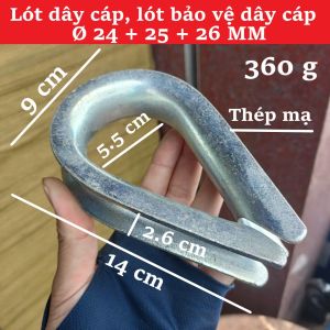 Lót Cáp Lót Bảo Vệ Dây Cáp Thép Mạ Ø24 Ø25 Ø26 mm Chống Mài Mòn Phụ Kiện Cáp Bền Chắc