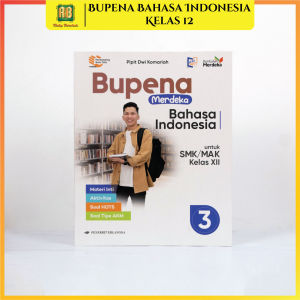 Buku Bupena Pelajaran Bahasa Indonesia Siswa SMK Kelas 12 Kurikulum Merdeka Buku Soal Akm Siswa