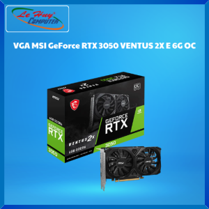 Card Màn Hình - VGA MSI GeForce RTX 3050 VENTUS 2X E 6G OC - Hàng Chính Hãng