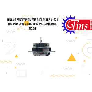 DINAMO PENGERING MESIN CUCI SHARP M-921 TEMBAGA SPIN MOTOR M 921 SHARP REMOTE NO.25