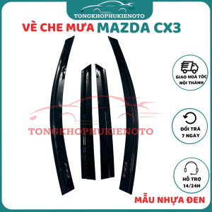 Vè che mưa xe Mazda CX3 Hàng nhựa đen Thái Cao cấp Ngăn mưa tràn vào xe