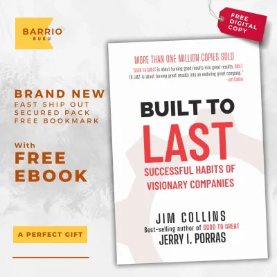 Built to Last: Successful Habits of Visionary Companies by Jim Collins and Jerry I. Porras