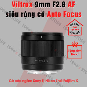 Ống kính Viltrox AF 9mm F2.8 - Lens siêu rộng nhỏ gọn có lấy nét tự động dành cho các ngàm Fujifilm X Sony E và Nikon Z