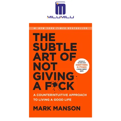 The Subtle Art of Not Giving a F*ck: A Counterintuitive Approach to Living a Good Life Hardcover Original English books