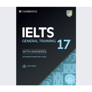 Cambridge IELTS General Training 11 Đến 17 - Luyện Thi IELTS Kèm Audio