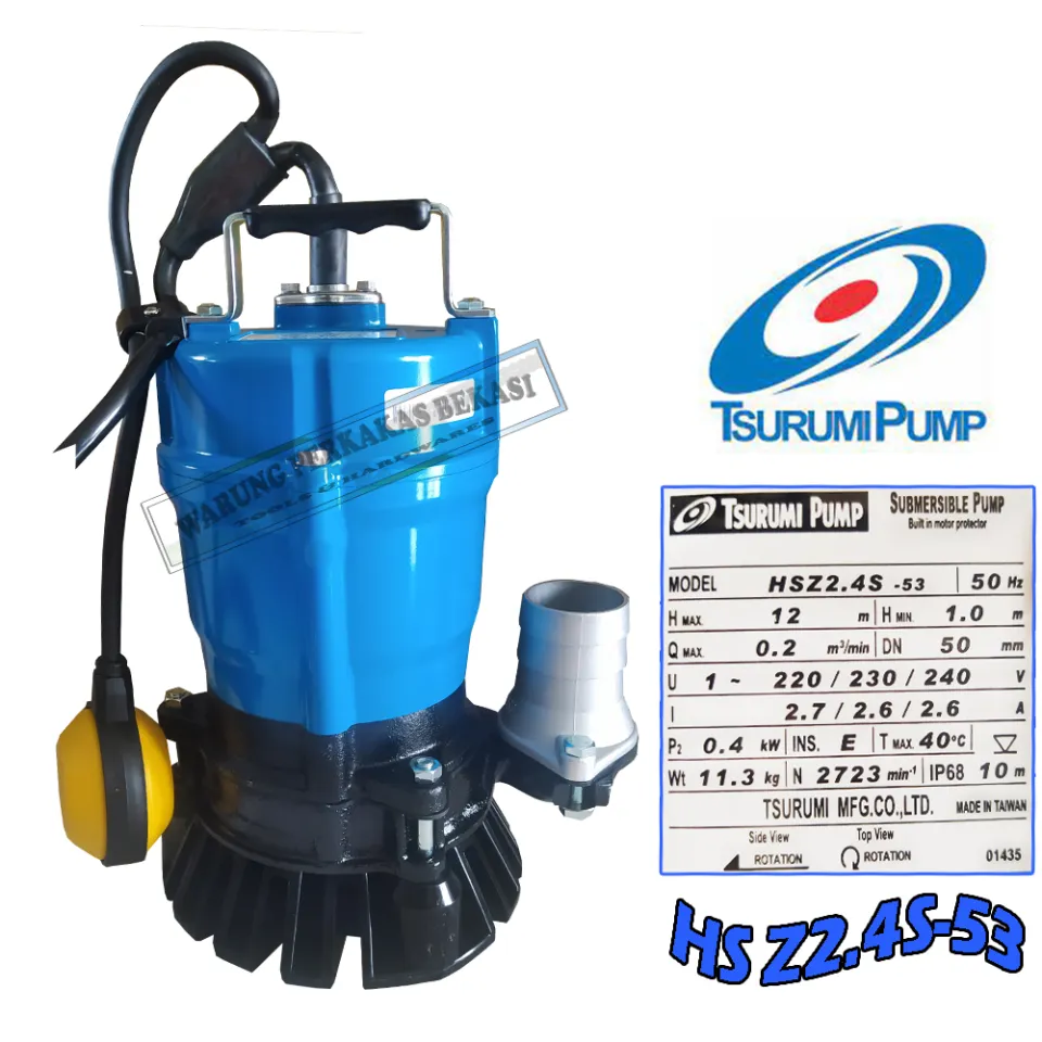 Tsurumi Pump HSZ2 4S-53 Otomatis Pompa Celup Air Kolam Kotor Dan