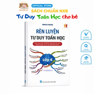 Sách - Rèn Luyện Tư Duy Toán Học Lớp 4 - Khám Phá Những Phương Pháp Học Hiệu Quả - NXB Dân Trí