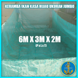 Jangkar Mas - Keramba Ikan waring Kasa hijau Ukuran Jumbo siap pakai ukuran 6x3x2