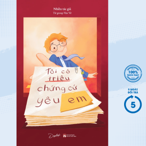Sách - Tôi Có Triệu Chứng Cứ Yêu Em - AZ - Newshop