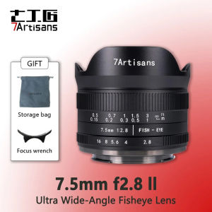 7artisans 7.5mm F2.8 II Ultra Wide-Angle Fisheye Lens for Sony E Fuji XF Nikon Z Micro M4/3 Canon EOS-M Canon RFmount