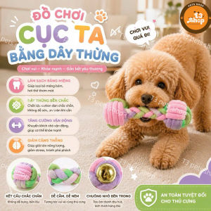 đồ chơi dây thừng hình cục tạ dành cho chó mèo - T3 PETS SHOP