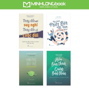 Sách: Combo Thay Đổi Một Suy Nghĩ + Trở Thành Phiên Bản Tốt Hơn + Hiểu Bản Thân+ Hạnh Phúc Đích Thực