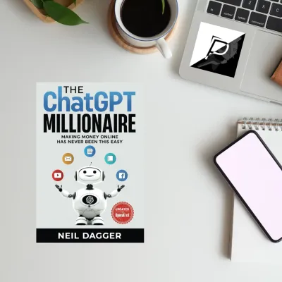The ChatGPT Millionaire: Making Money Online has never been this EASY (AI Wealth Engine - How to make money using Chat GPT and Generative AI)